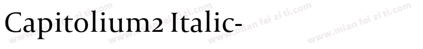 Capitolium2 Italic字体转换